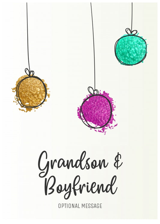 Modern Christmas Card for Grandson & Boyfriend - Splatter Baubles