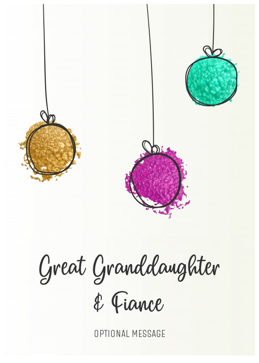 Modern Christmas Card for Great Granddaughter & Fiance - Splatter Baubles