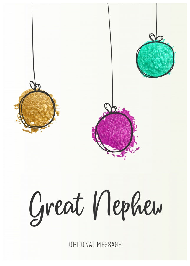 Modern Christmas Card for Great Nephew - Splatter Baubles