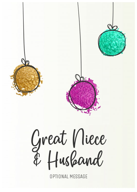 Modern Christmas Card for Great Niece & Husband - Splatter Baubles