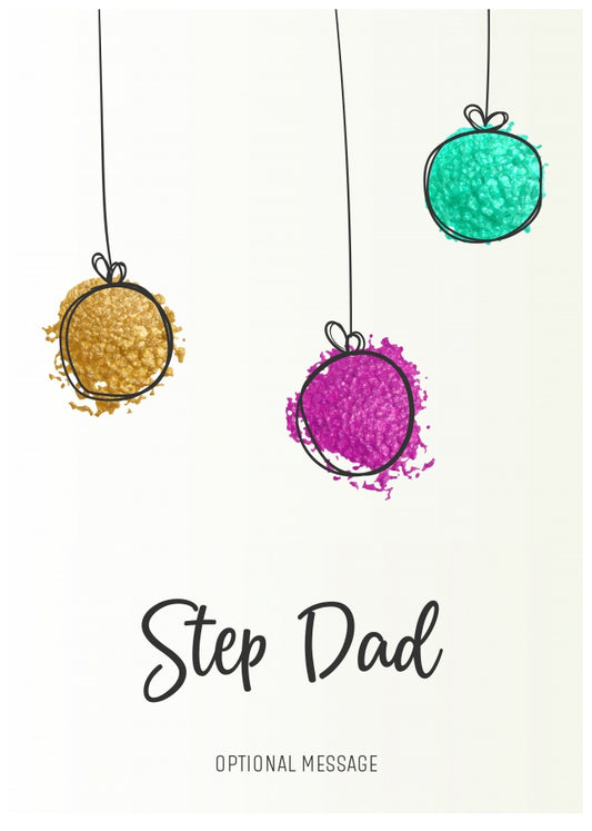 Modern Christmas Card for Step Dad - Splatter Baubles