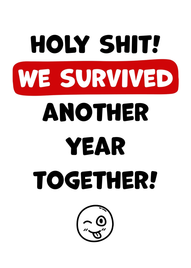 Funny Anniversary Card for Husband or Wife - Survived Another Year Card for Anniversary