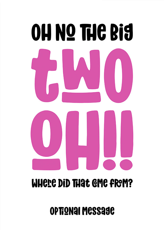 Funny 20th Birthday Card for Her - The Big Oh!