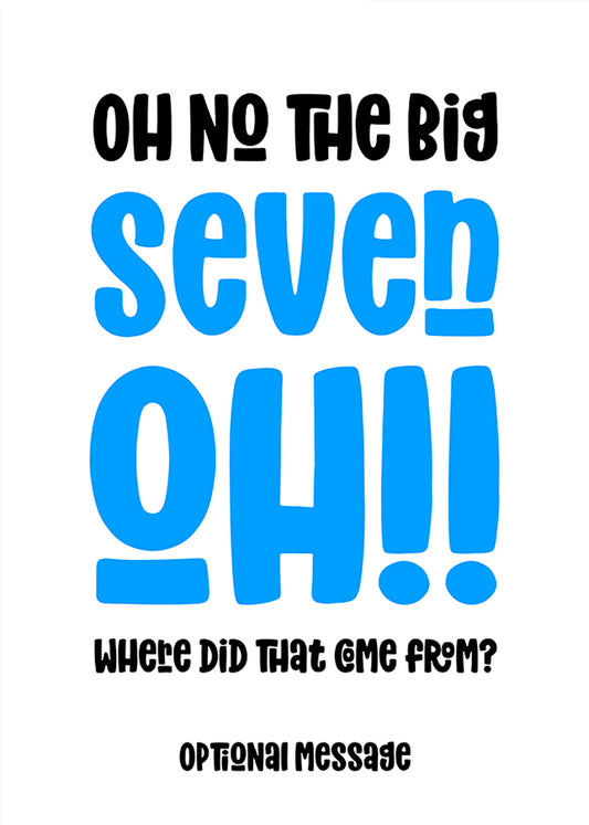 Funny 70th Birthday Card for Him - The Big Oh!