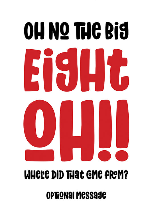 Funny 80th Birthday Card for Friends - The Big Oh!