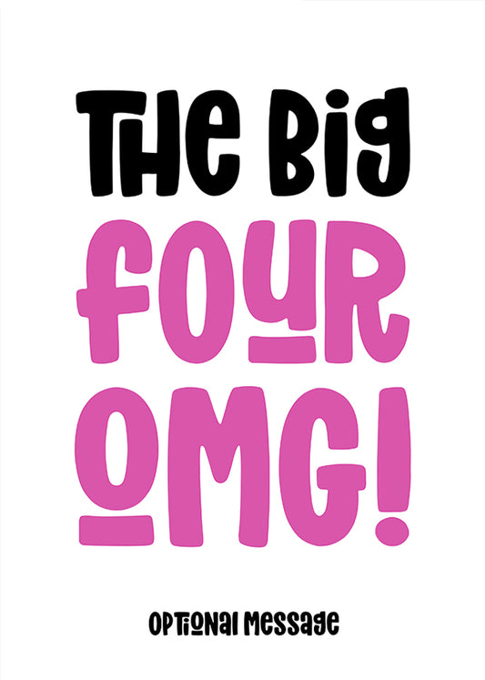 pink 40 : The Big OMG! Birthday Card