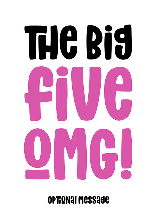 pink 50 : The Big OMG! Birthday Card