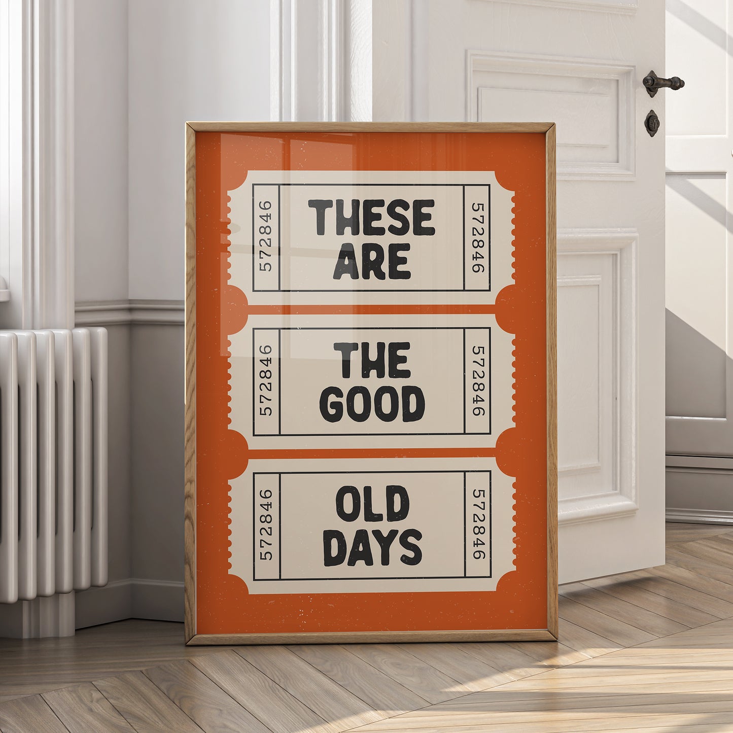 These Are the Good Old Days Print - Retro Ticket - Digital Download