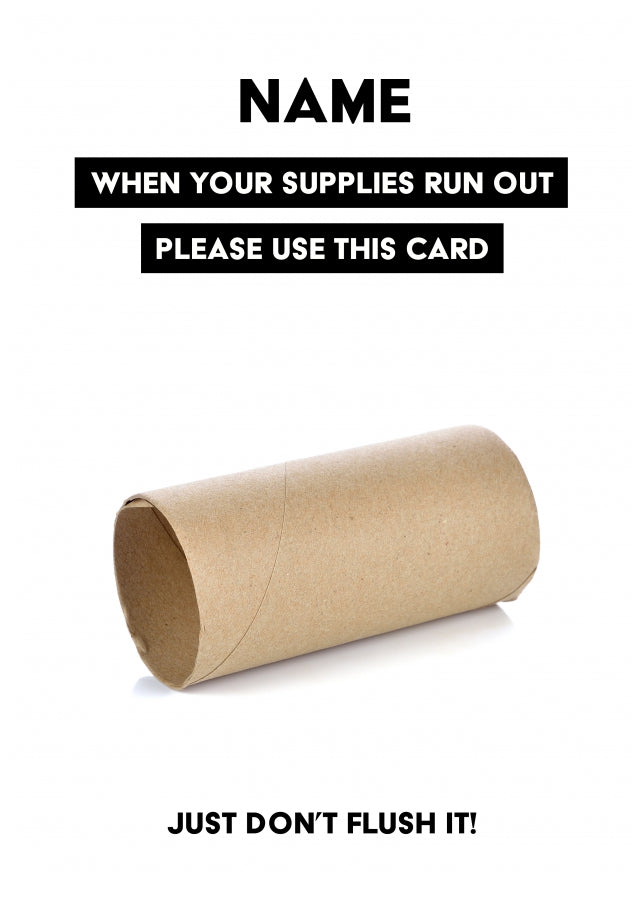 Personalised Toilet Roll Runs Out Card