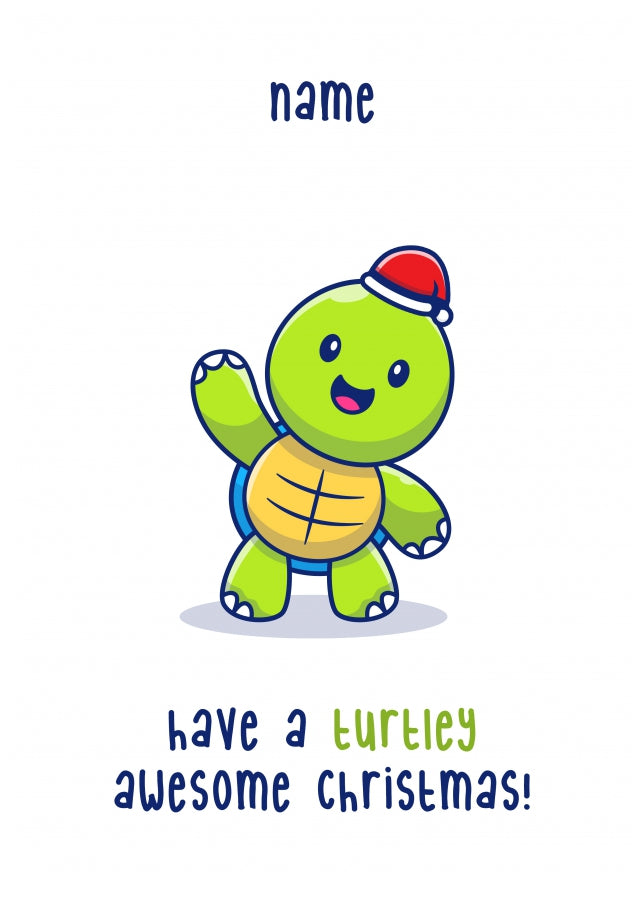 Personalised Turtley Awesome Christmas Card