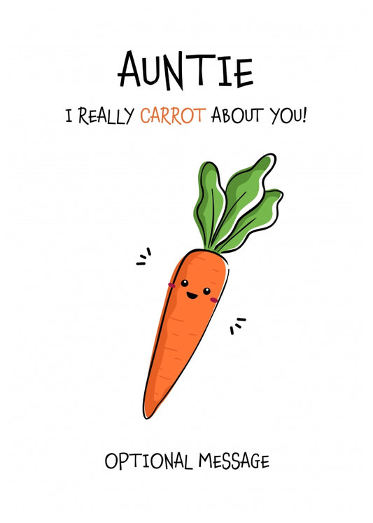 Veggie Pun Birthday Card for Auntie - Carrot