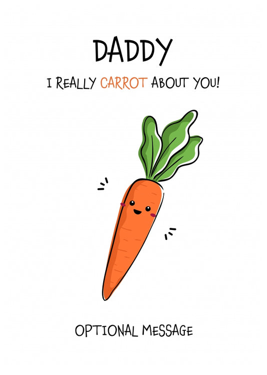 Veggie Pun Birthday Card for Daddy - Carrot