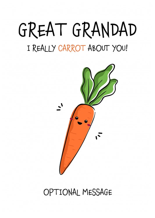 Veggie Pun Birthday Card for Great Grandad - Carrot