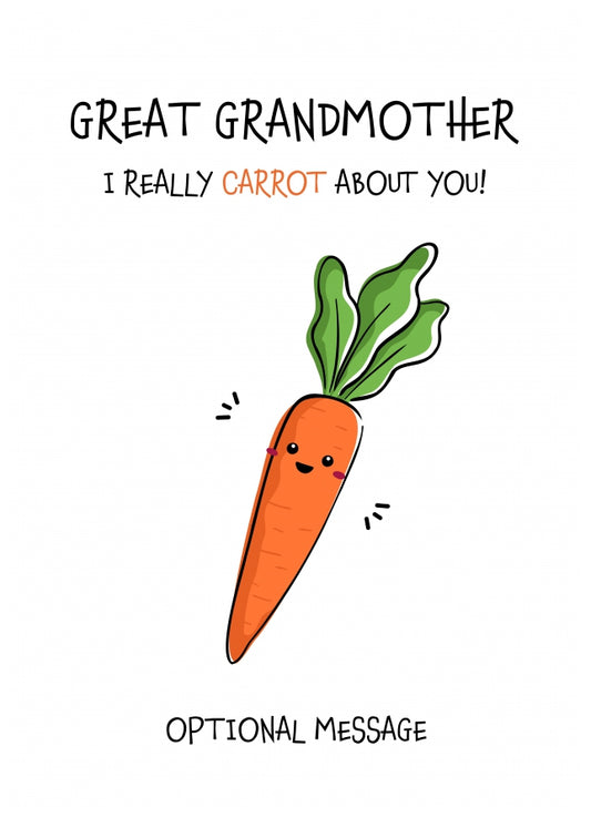 Veggie Pun Birthday Card for Great Grandmother - Carrot