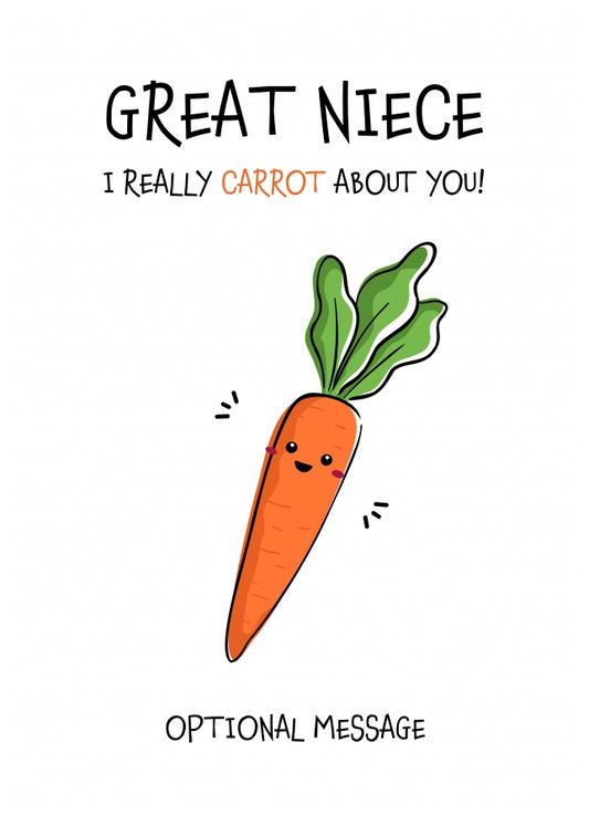 Veggie Pun Birthday Card for Great Niece - Carrot
