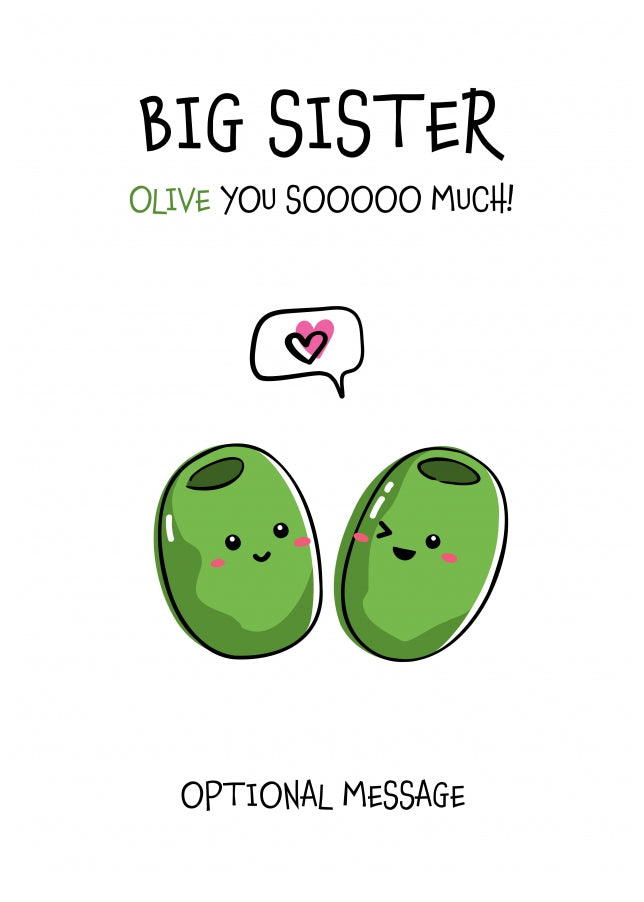 Veggie Pun Birthday Card for Big Sister - I Love You So Much