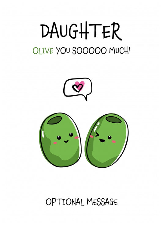 Veggie Pun Birthday Card for Daughter - I Love You So Much