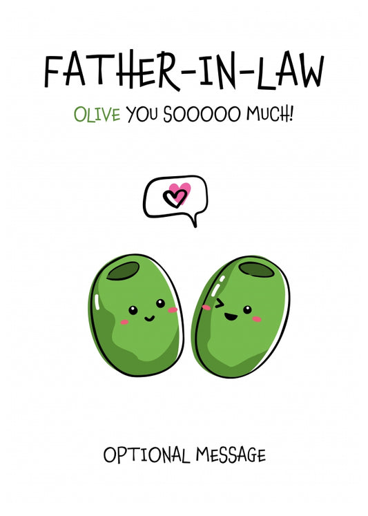 Veggie Pun Birthday Card for Father-in-law - I Love You So Much