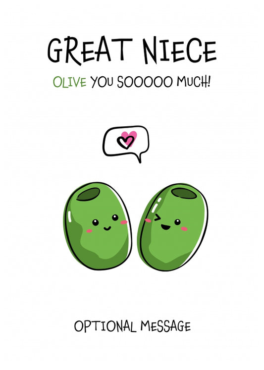 Veggie Pun Birthday Card for Great Niece - I Love You So Much