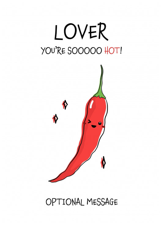 Veggie Pun Valentine's Day Card for Lover - You're So Hot!