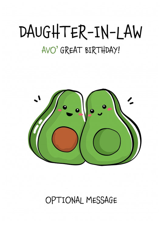 Veggy Pun Avocado Birthday Card Daughter In Law