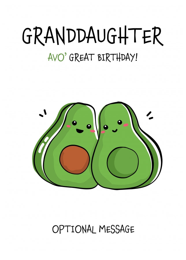 Veggy Pun Avocado Birthday Card Granddaughter