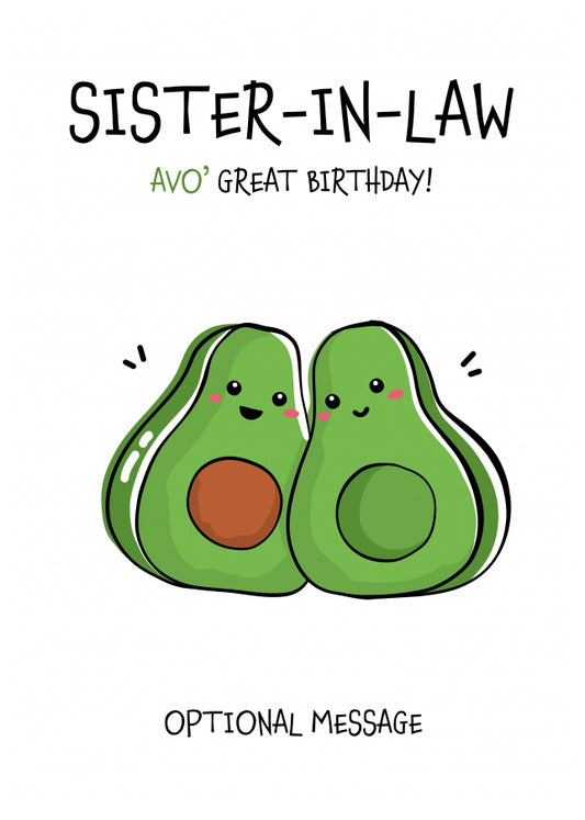 Veggy Pun Avocado Birthday Card Sister In Law