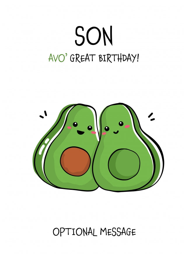 Veggy Pun Avocado Birthday Card Son