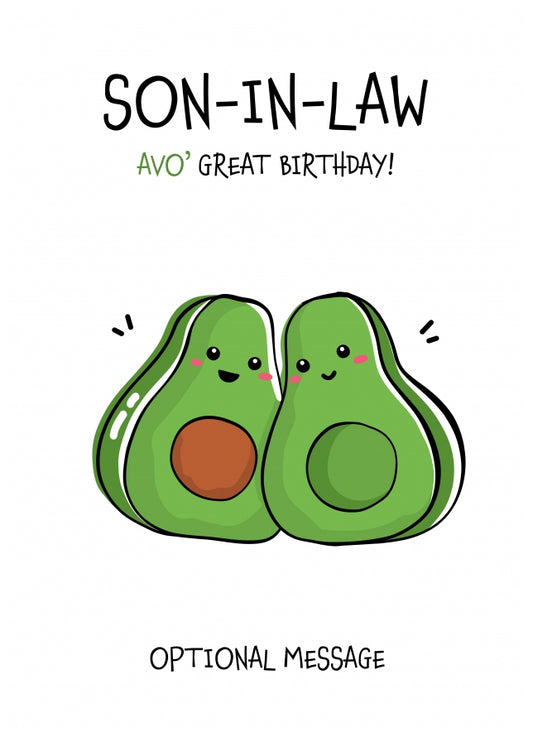 Veggy Pun Avocado Birthday Card Son In Law