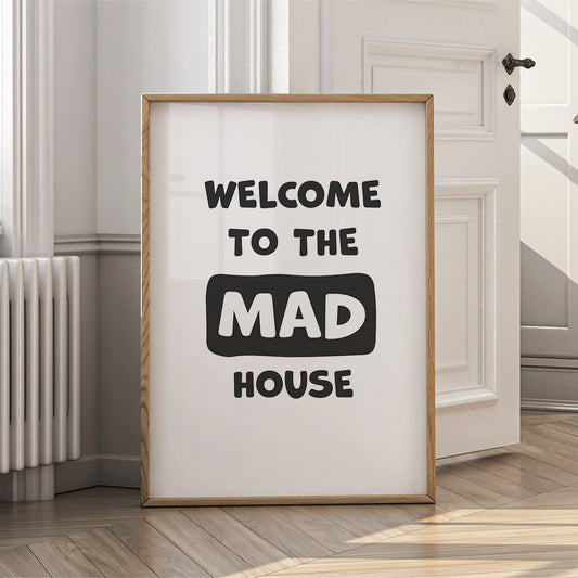 Personalised Family Wall Art Print - Welcome to the Mad House