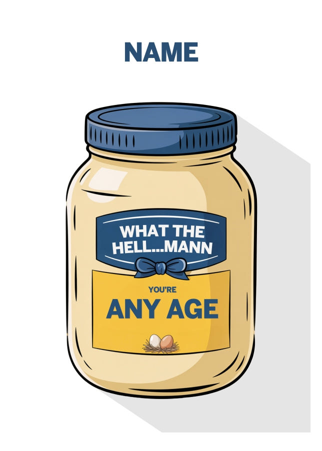 What the Hell...Mann - Funny Birthday Cards for Women and Men (Any Age)