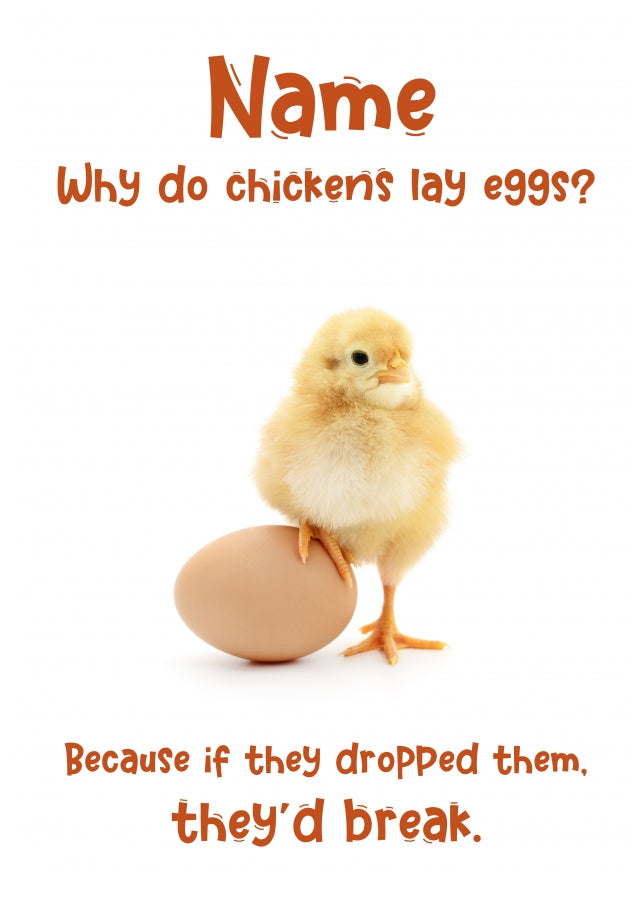 Personalise Funny Easter Cards for Kids - Why Do Chickens Lay Eggs