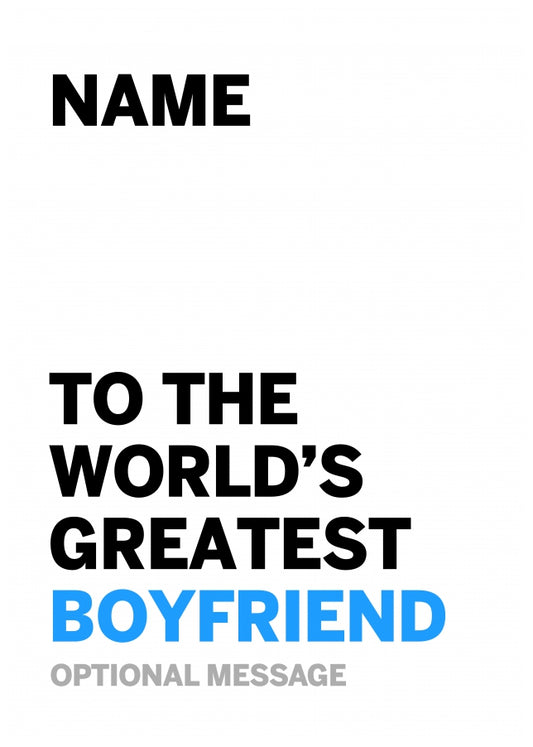 Personalised Boyfriend Birthday Card - Worlds Greatest