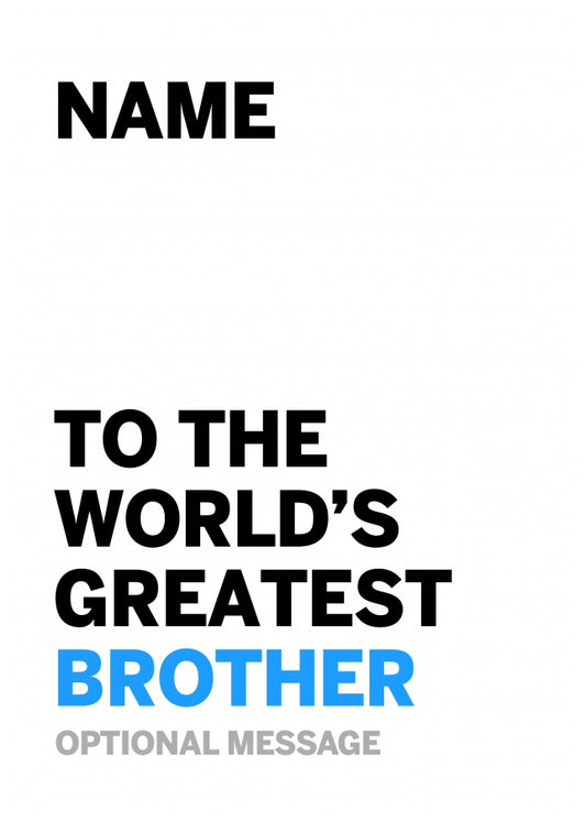 Personalised Brother Birthday Card - Worlds Greatest