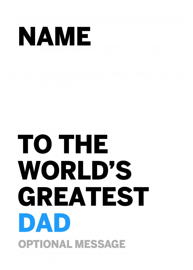 Personalised Dad Birthday Card - Worlds Greatest