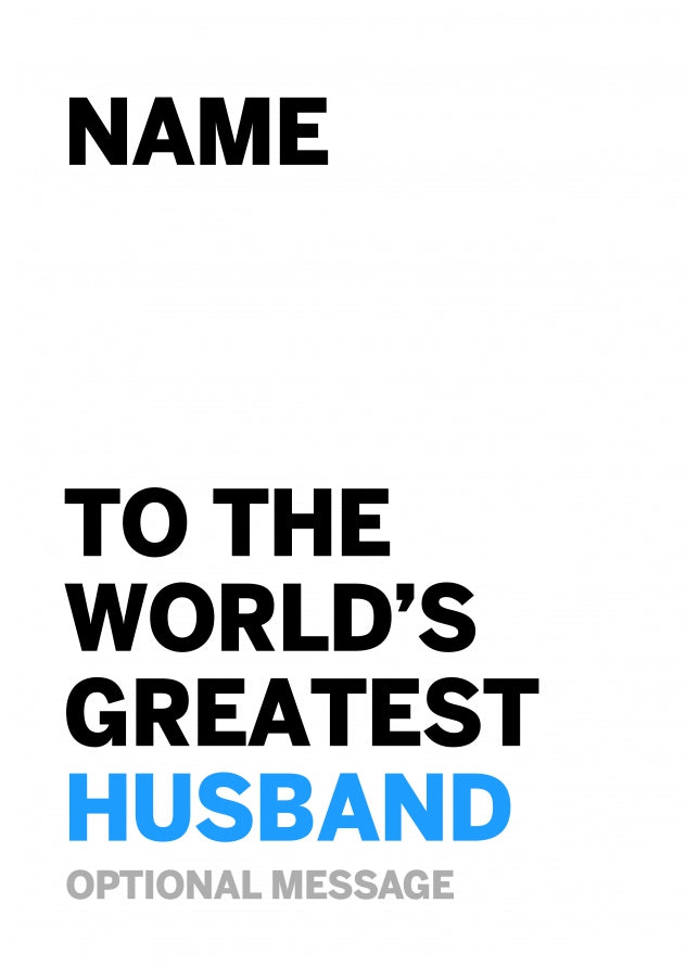 Personalised Husband Birthday Card - Worlds Greatest