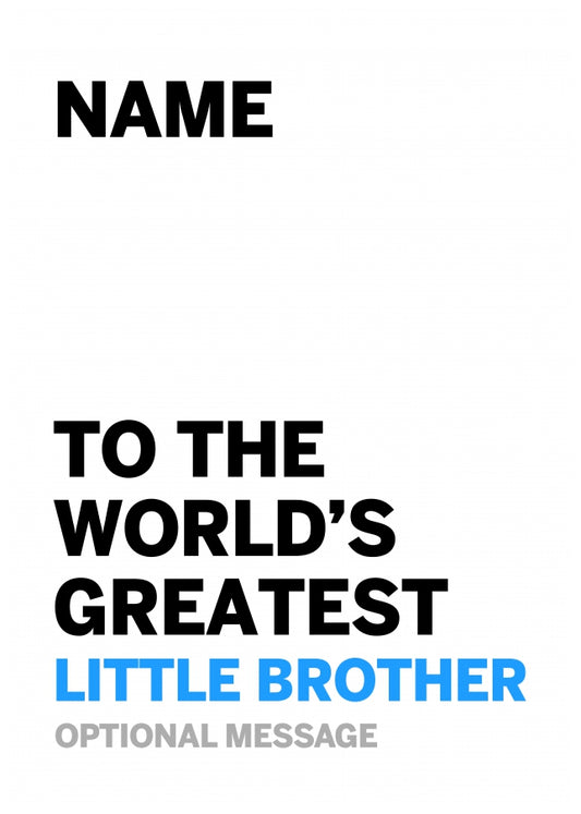 Personalised Little Brother Birthday Card - Worlds Greatest