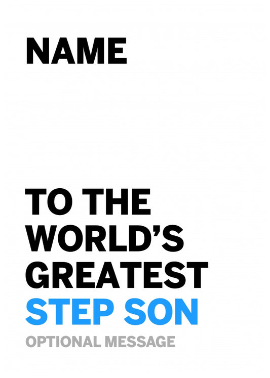 Personalised Step Son Birthday Card - Worlds Greatest