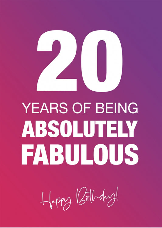 Funny 20th Birthday Cards for Women - 20 Years Absolutely Fabulous