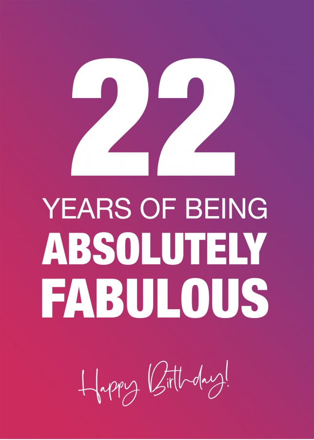 Funny 22nd Birthday Cards for Women - 22 Years Absolutely Fabulous