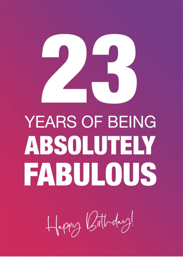 Funny 23rd Birthday Cards for Women - 23 Years Absolutely Fabulous