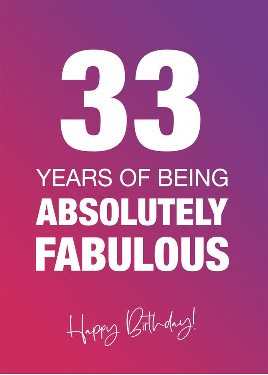 Funny 33rd Birthday Cards for Women - 33 Years Absolutely Fabulous