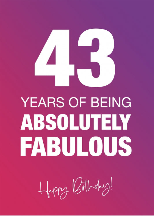 Funny 43rd Birthday Cards for Women - 43 Years Absolutely Fabulous