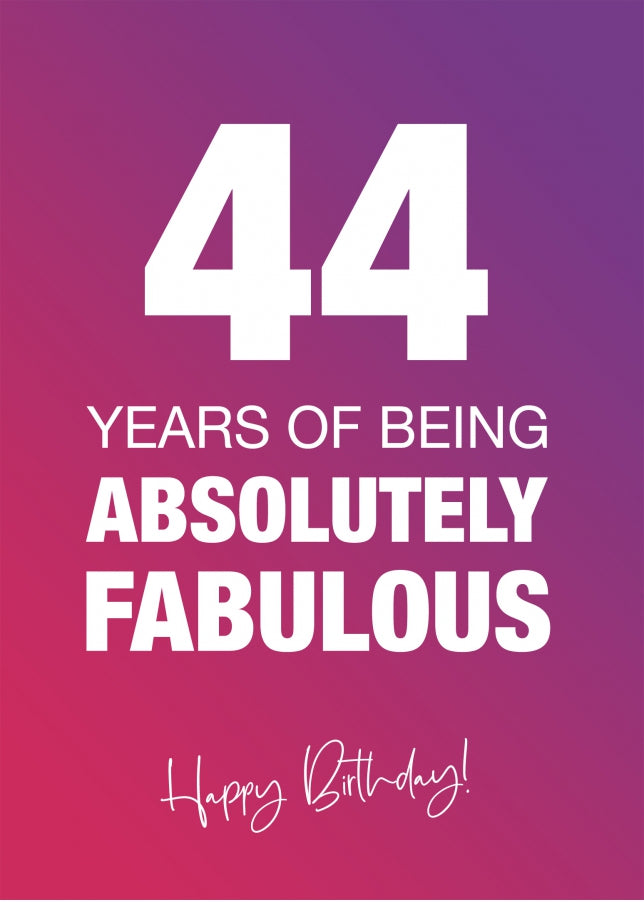 Funny 44th Birthday Cards for Women - 44 Years Absolutely Fabulous