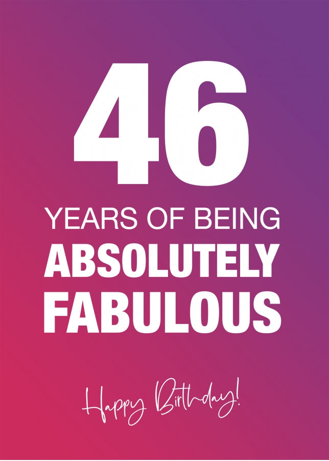 Funny 46th Birthday Cards for Women - 46 Years Absolutely Fabulous