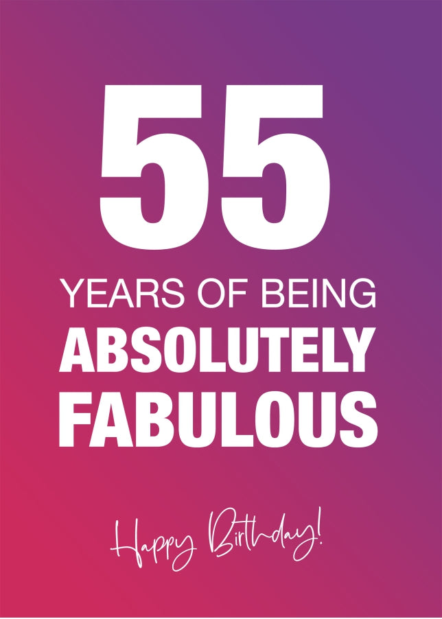 Funny 55th Birthday Cards for Women - 55 Years Absolutely Fabulous