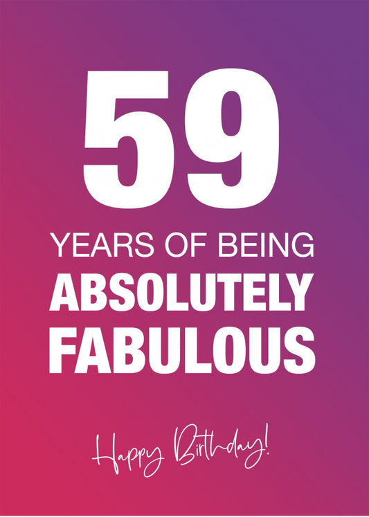 Funny 59th Birthday Cards for Women - 59 Years Absolutely Fabulous