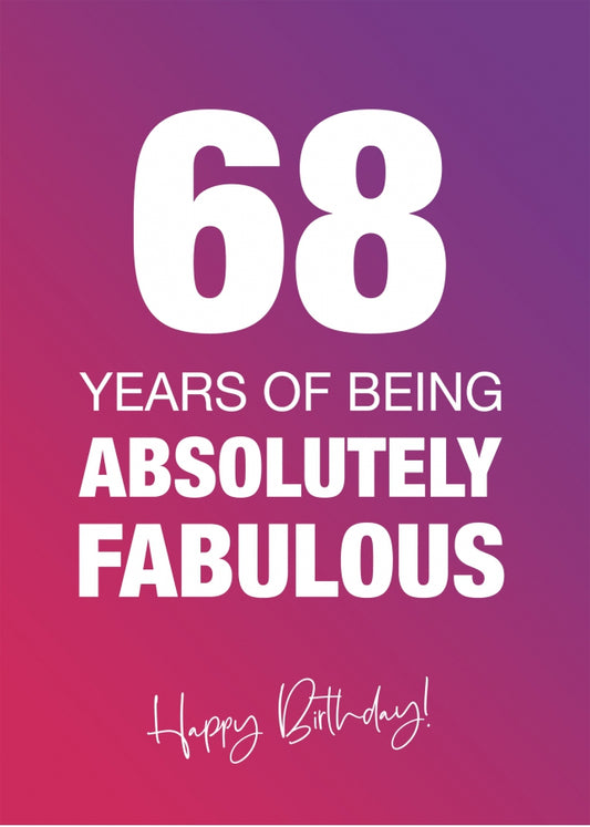 Funny 68th Birthday Cards for Women - 68 Years Absolutely Fabulous