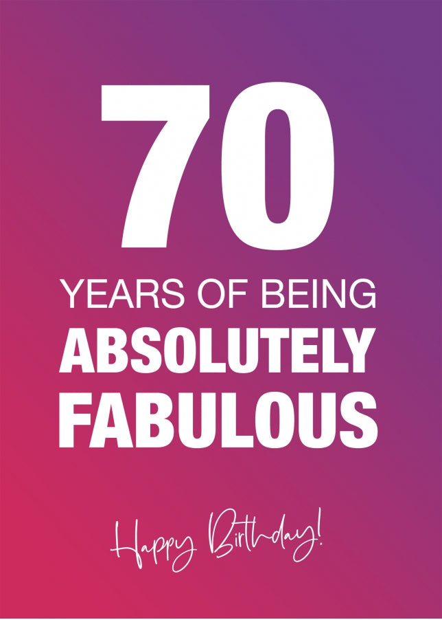 Funny 70th Birthday Cards for Women - 70 Years Absolutely Fabulous