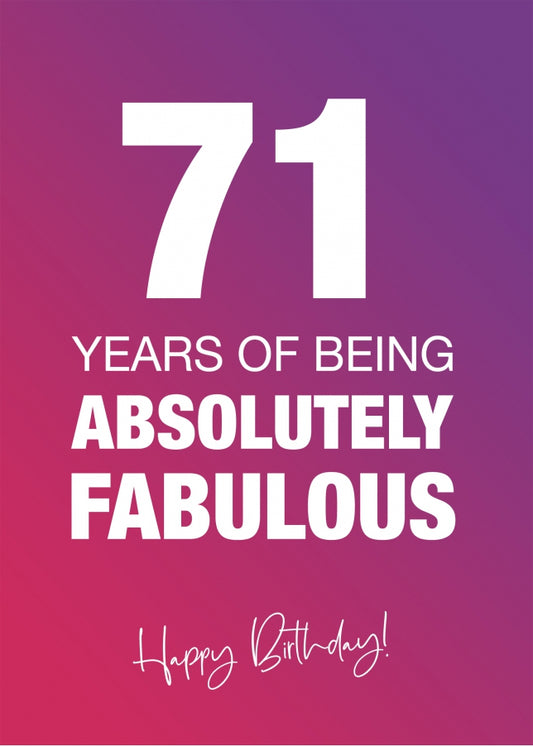 Funny 71st Birthday Cards for Women - 71 Years Absolutely Fabulous